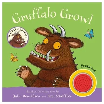 První čtění My First Gruffalo: Gruffalo Growl - Julia Donaldson