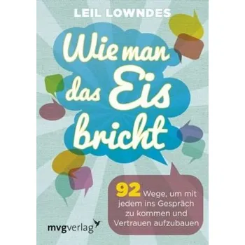 Wie man das Eis bricht - Leil Lowndes