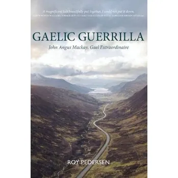 Gaelic Guerrilla - Pedersen, Roy