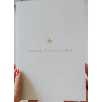 První čtění Książeczka dla Ciebie, Babciu - praca zbiorowa