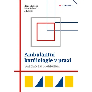 Ambulantní kardiologie v praxi