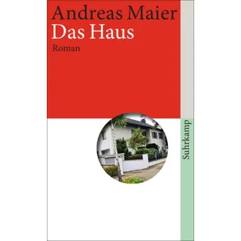 Das Haus - Andreas Maier