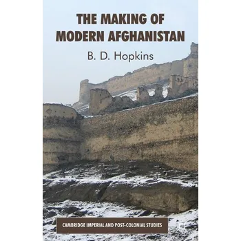 Kniha The Making of Modern Afghanistan - Roz Hopkins