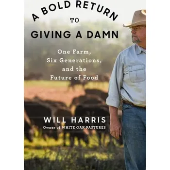 A Bold Return To Giving A Damn - Harris, Will