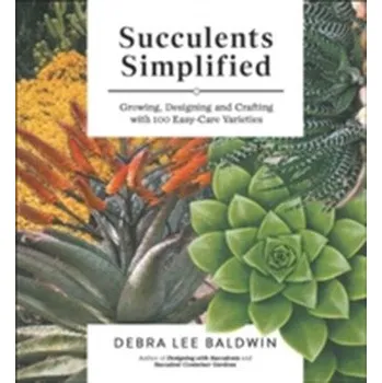 Succulents Simplified - Baldwin, Debra Lee