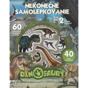 První čtění Nekonečné samolepkovanie/ Dinosaury
