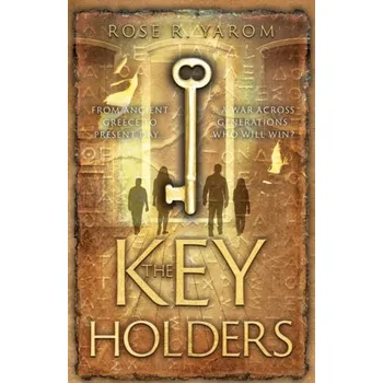 The Key Holders - Yarom, Rose R.