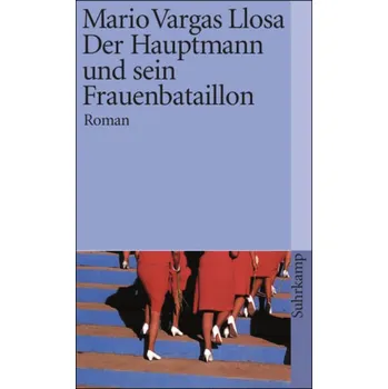 Der Hauptmann und sein Frauenbataillon - Mario Vargas Llosa