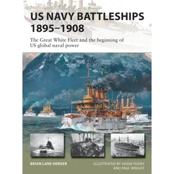 US Navy Battleships 1895-1908 - Herder, Brian Lane