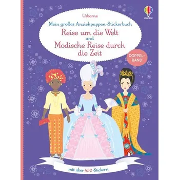 První čtění Mein großes Anziehpuppen-Stickerbuch: Reise um die Welt und Modische Reise durch die Zeit - Bone Emily