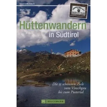 Hüttenwandern in Südtirol - Zahel, Mark