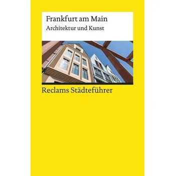 Cestování Reclams Städteführer Frankfurt am Main - Seib, Adrian