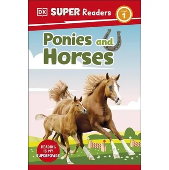 Cizí jazyk DK Super Readers Level 1 Ponies and Horses - DK