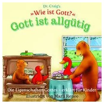 První čtění Dr. Craig's "Wie ist Gott?" Gott ist allgütig - Craig, William Lane