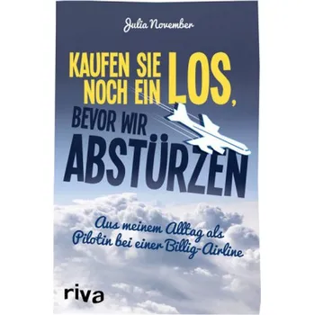 Kaufen Sie noch ein Los, bevor wir abstürzen - November, Julia