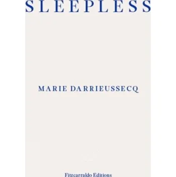 Sleepless - Darrieussecq, Marie