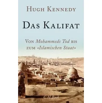 Das Kalifat - Kennedy, Hugh