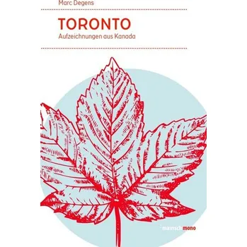 Literární cestopis Toronto - Degens, Marc