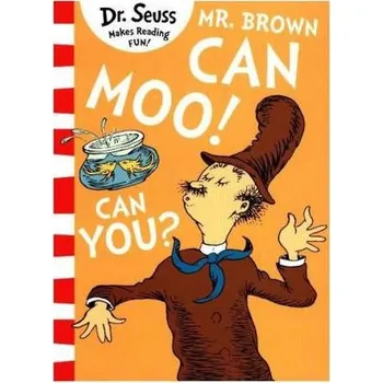 Pohádka Mr. Brown Can Moo! Can You? (Blue Back Book Edition) - Seuss, Dr.