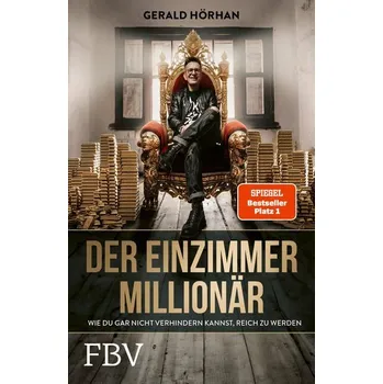 Populárně naučná literatura pro dospělé Der Einzimmer-Millionär - Hörhan, Gerald B.