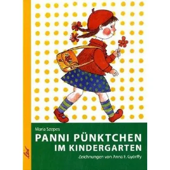 Pohádka Panni Pünktchen im Kindergarten - Szepes, Maria