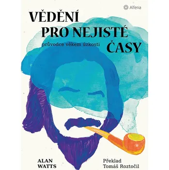 Osobní rozvoj Vědění pro nejisté časy