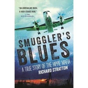 Literární biografie Smuggler's Blues - Stratton, Richard