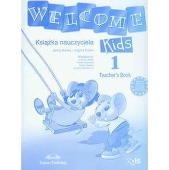 Anglický jazyk Welcome Kids 1 Teacher’s Book