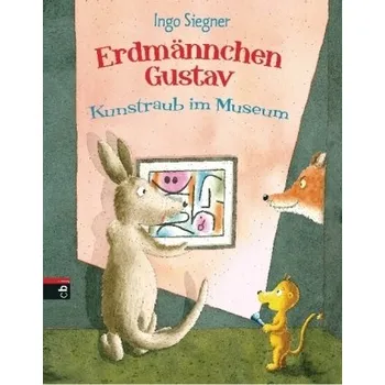 Pohádka Erdmännchen Gustav - Kunstraub im Museum - Siegner, Ingo