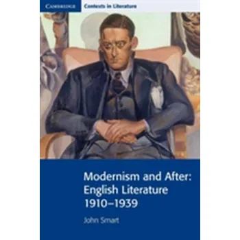 Modernism and After - Ferguson Smart John