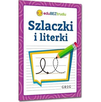Szlaczki i literki - praca zbiorowa