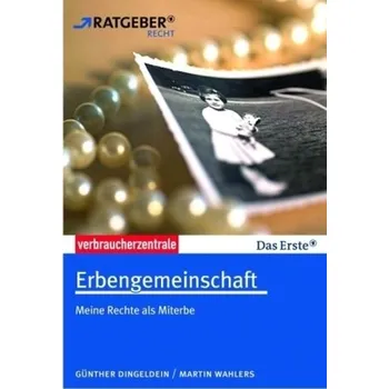 Erbengemeinschaft - Dingeldein, Günther