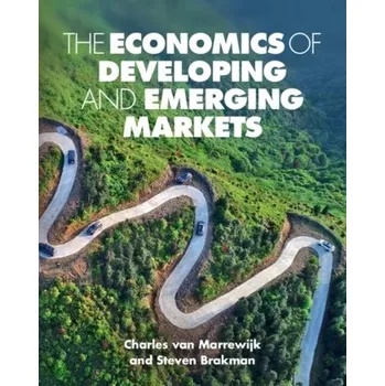 Technika The Economics of Developing and Emerging Markets - Van Marrewijk, Charles