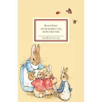 Pohádka Peter Rabbit und seine Freunde - Beatrix Potter