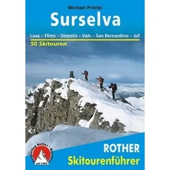 Cestování Rother Skitourenführer Surselva - Michael Pröttel