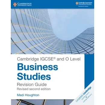 Cizí jazyk Cambridge IGCSE (R) and O Level Business Studies Second Edition Revision Guide - Houghton, Medi; Bryant, Matthew; Jain, Veenu