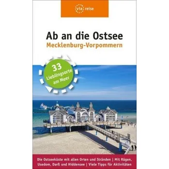Cestování Ab an die Ostsee - Mecklenburg-Vorpommern - Scheddel, Klaus