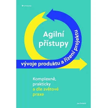 Populárně naučná literatura pro dospělé Agilní přístupy vývoje produktu a řízení projektu