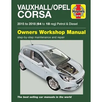 Vauxhall/Opel Corsa petrol & diesel ('15-'18) 64 to 18 - Haynes Publishing