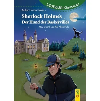 První čtění LESEZUG/Klassiker: Sherlock Holmes - Der Hund der Baskervilles - Hula, Kai Aline