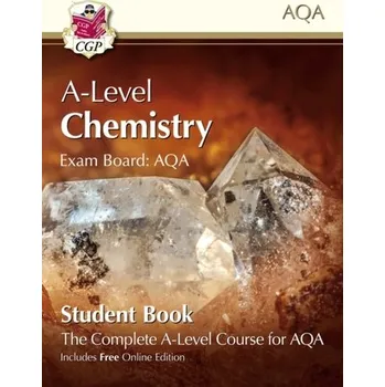 Příroda New A-Level Chemistry for AQA: Year 1 & 2 Student Book with Online Edition - CGP Books