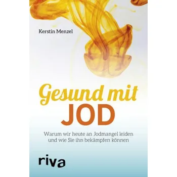 Gesund mit Jod - Menzel, Kerstin