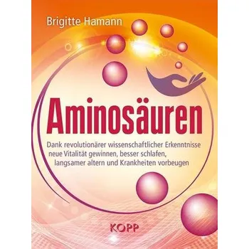 Aminosäuren - Hamann, Brigitte