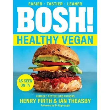 BOSH! Healthy Vegan - Firth, Henry