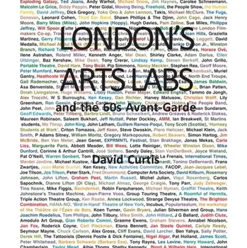 London's Arts Labs and the 60s Avant-Garde - Capon, Robin; Curtis, David