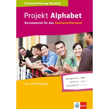 Německý jazyk Projekt Alphabet - Kursmaterial für den Zweitschrifterwerb