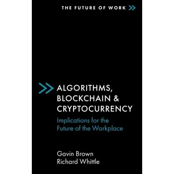 Algorithms, Blockchain & Cryptocurrency - Harris, Lois R.; Brown, Gavin T. L.