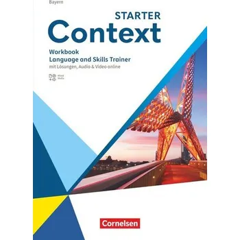 Cizí jazyk Context Starter. Bayern - Language and Skills Trainer - Workbook mit Lösungen - Lose, Jana