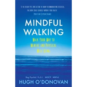 Mindful Walking - Hugh O´Donovan