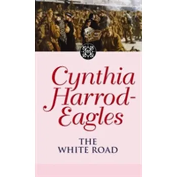 The White Road - Eagles-Harrod